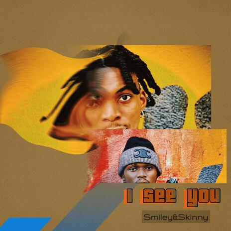 I SEE YOU | Boomplay Music