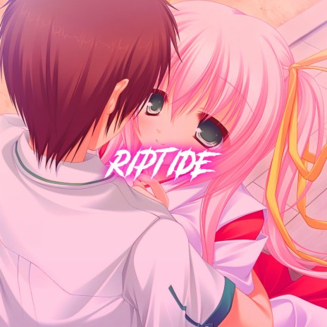 Riptide - Nightcore | Boomplay Music
