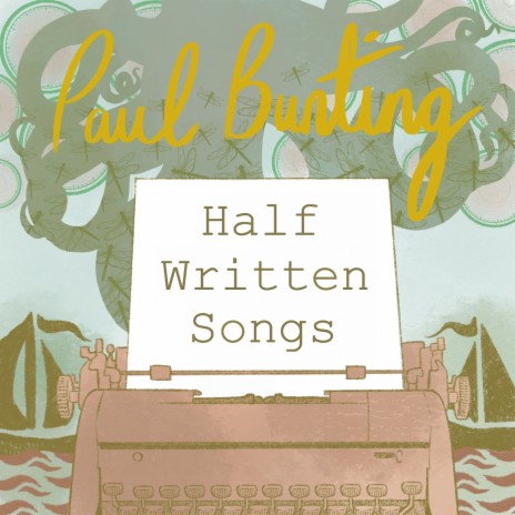 Half Written Songs | Boomplay Music