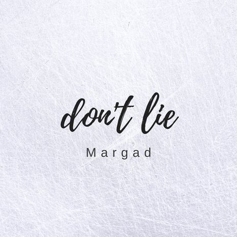 Don't Lie | Boomplay Music