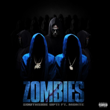 Zombies ft. Lil Monté | Boomplay Music