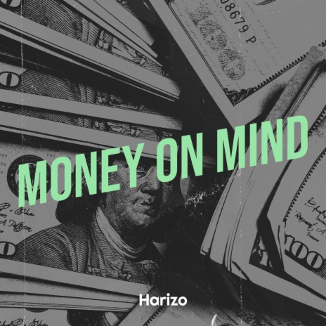 Money on Mind | Boomplay Music