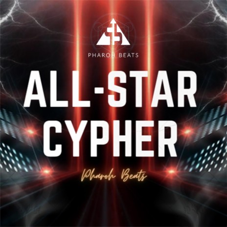 All-Star Cypher | Boomplay Music