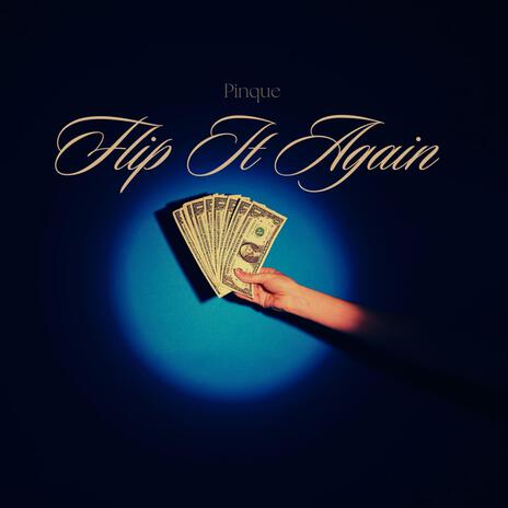 FLIP IT AGAIN | Boomplay Music