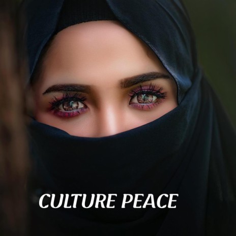 Culture Peace | Boomplay Music