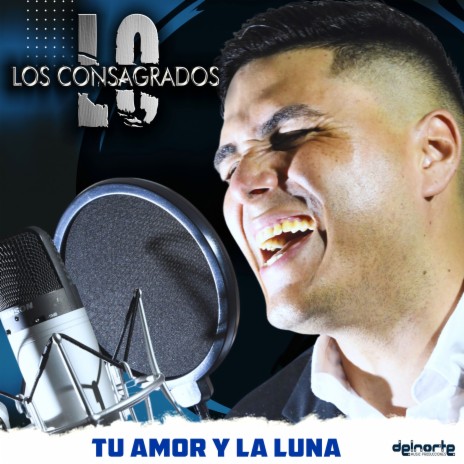 Tu Amor y la Luna | Boomplay Music