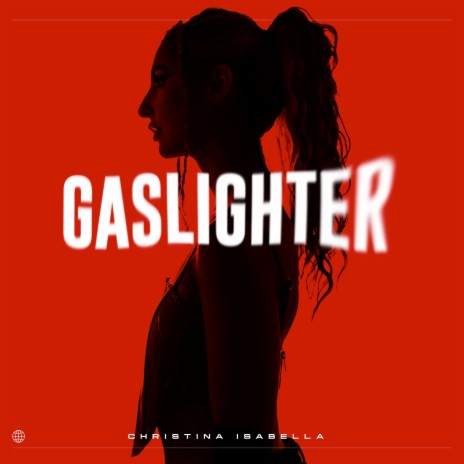 Gaslighter | Boomplay Music