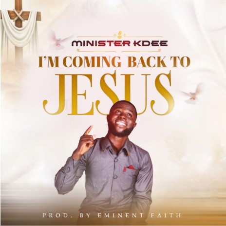 I'm Coming Back to Jesus | Boomplay Music