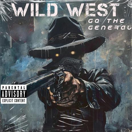 Wild West | Boomplay Music