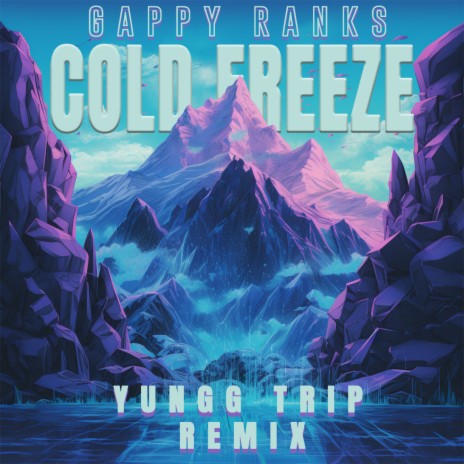 Cold Freeze (Yungg Trip Remix) ft. Yungg Trip | Boomplay Music
