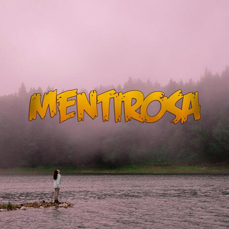 Mentirosa | Boomplay Music