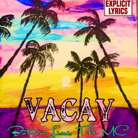 Vacay | Boomplay Music