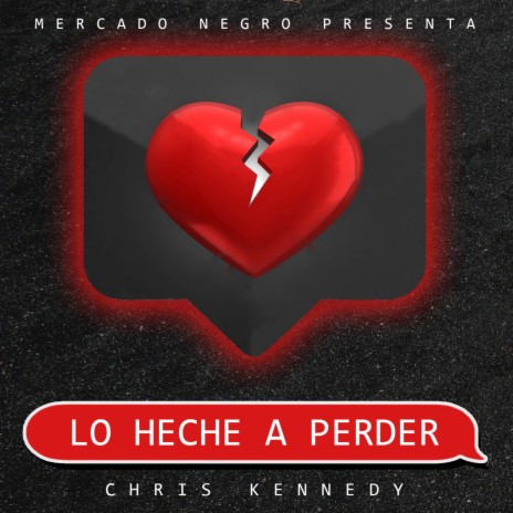 Lo Heche a Perder | Boomplay Music