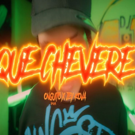 Que Chevere ft. Jey Kova | Boomplay Music