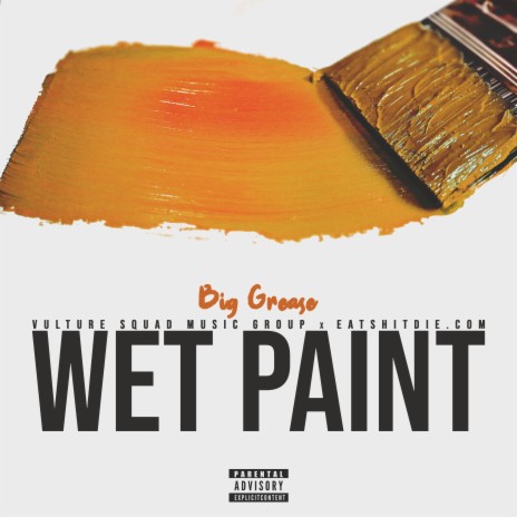 Wet Paint | Boomplay Music