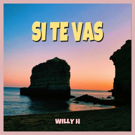 Si Te Vas | Boomplay Music