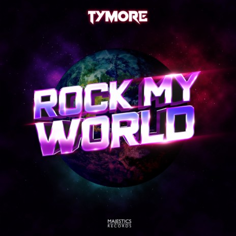 Rock My World | Boomplay Music