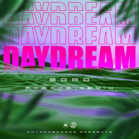 Daydream (Forage Remix) | Boomplay Music