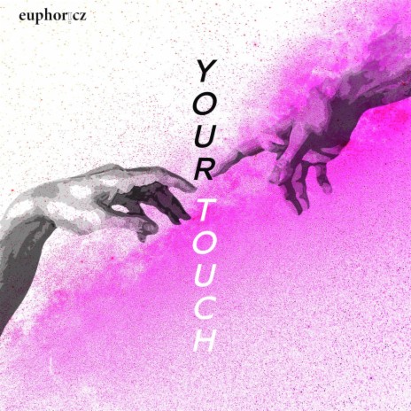 Your Touch | Boomplay Music