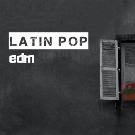 Latin Pop | Boomplay Music