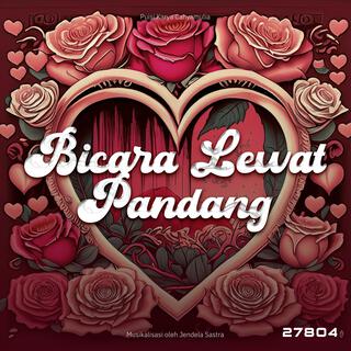 Bicara Lewat Pandang lyrics | Boomplay Music