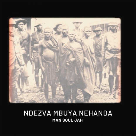 Ndezva Mbuya Nehanda | Boomplay Music