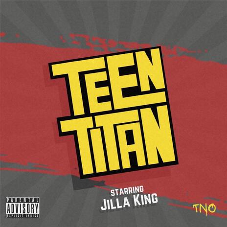 TEEN TITAN (JILLA'S KINGDOM)