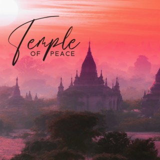 Temple of Peace: Mindfulness Meditation, Find Peace of Mind, Inner Balance