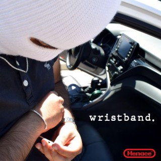 Wristband lyrics | Boomplay Music