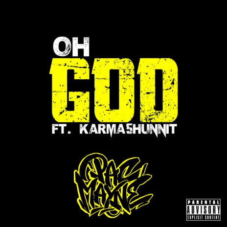 Oh God ft. Karma5Hunnit | Boomplay Music