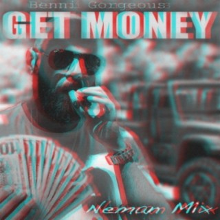 Get Money (Neman Mix)