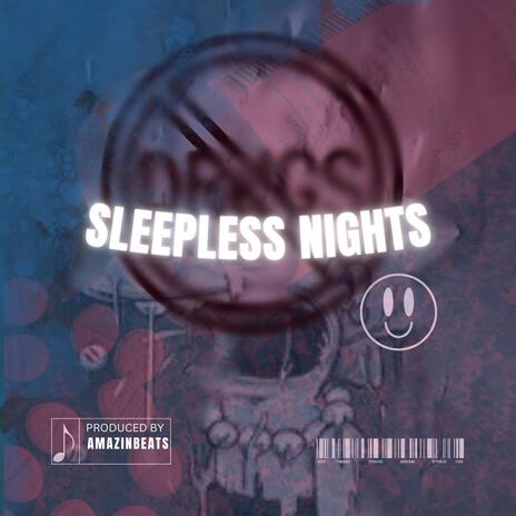 Sleepless nights | Boomplay Music