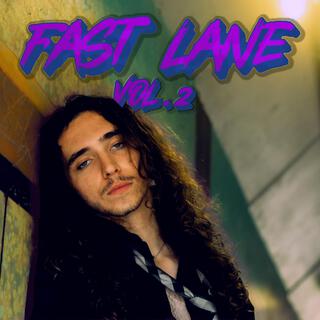 Fast Lane, Vol. 2