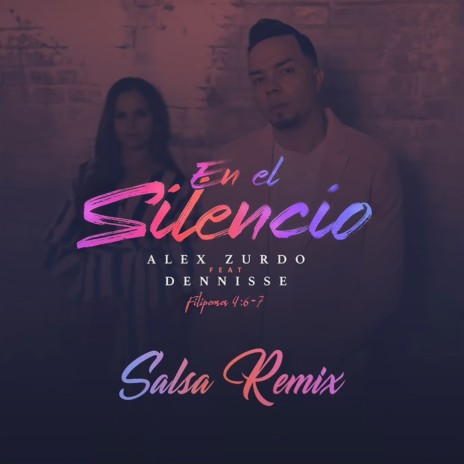 En El Silencio (Salsa Remix) ft. Dennisse | Boomplay Music
