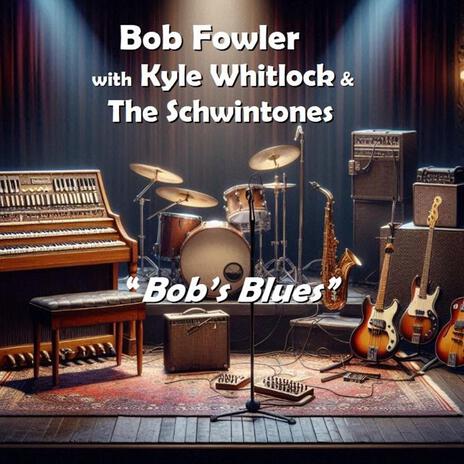 Bob's Blues | Boomplay Music