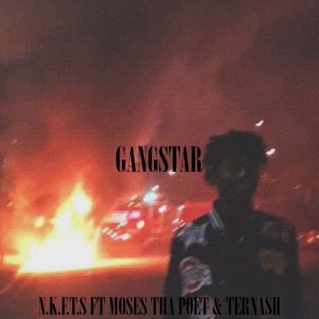 Gangstar ft. Moses Tha Poet & Ternash | Boomplay Music