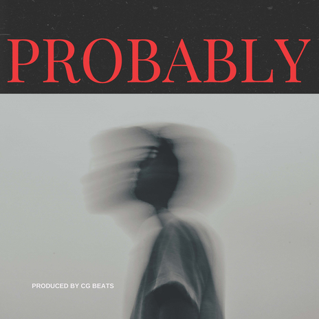 Probably | Boomplay Music