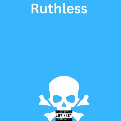 Ruthless ft. Randy Morel