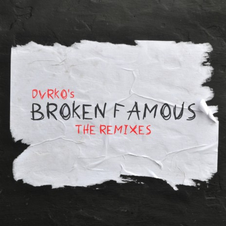 Broken Famous (ATLAST Remix) ft. DVRKO