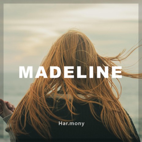 Madeline | Boomplay Music