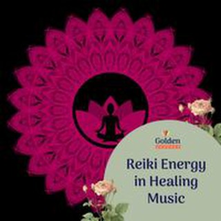 Reiki Energy in Healing Music
