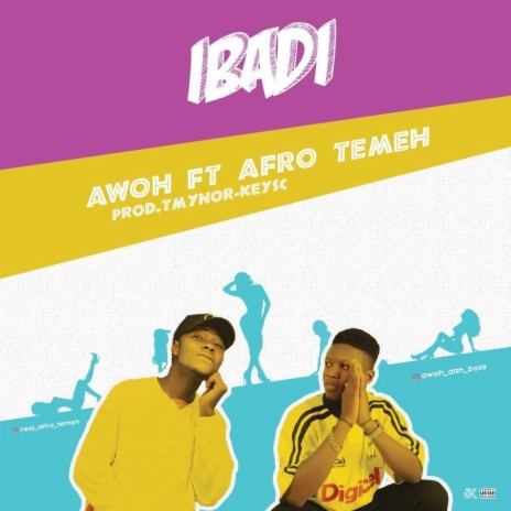 Ibadi ft. Afro Temeh | Boomplay Music