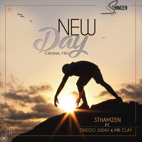 New Day ft. Tshego Judah & Mr Clay | Boomplay Music