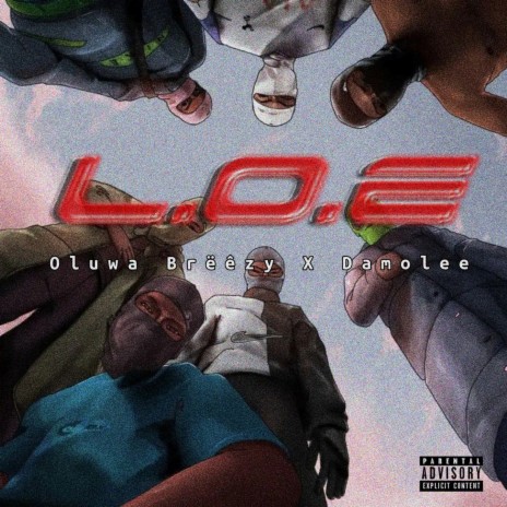 L.O.E ft. Damolee | Boomplay Music