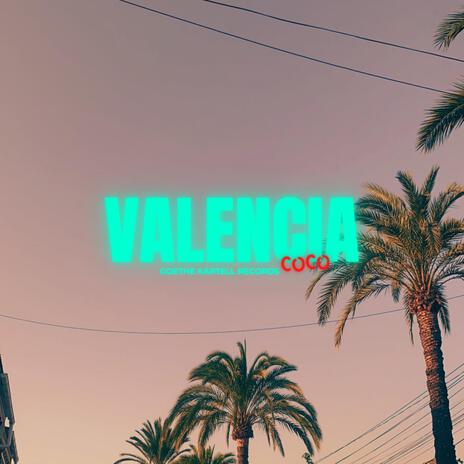 Valencia | Boomplay Music