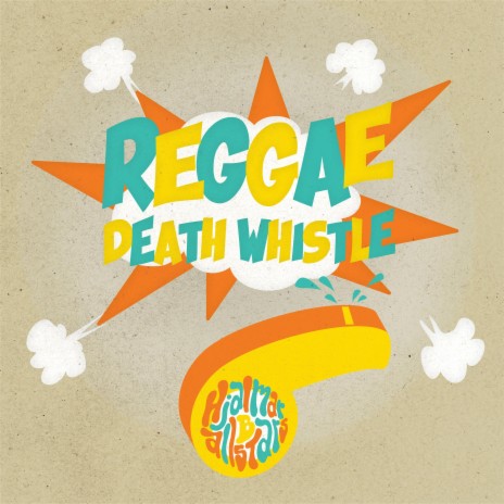 Reggae Death Whistle | Boomplay Music