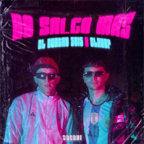 No Salgo Mas ft. Claubp & Socani | Boomplay Music