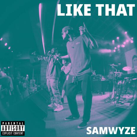 LIKE THAT | Boomplay Music