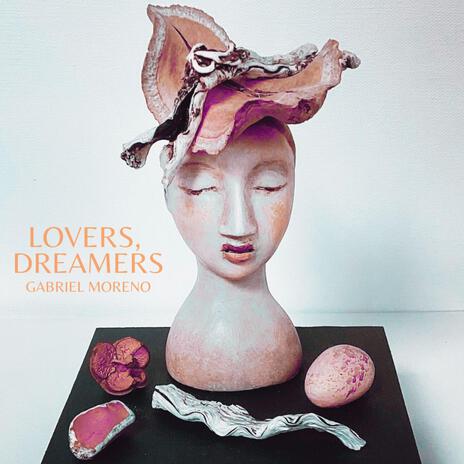 Lovers, dreamers | Boomplay Music