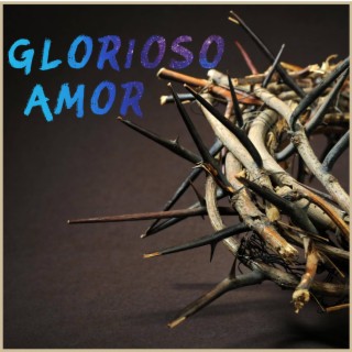 GLORIOSO AMOR) (Radio Edit)